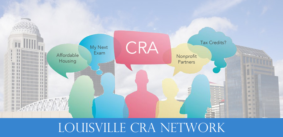 Louisville CRA Network of Bankers Meets to Discuss Community Reinvestment Efforts