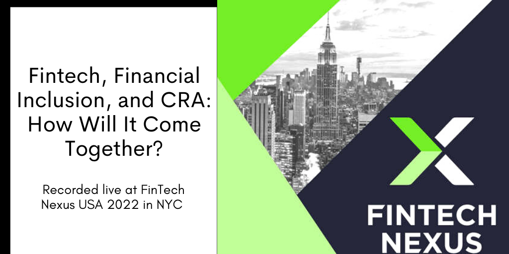 findCRA’s President, COO & Co-Founder Invited to Discuss Fintech and CRA at Lendit Fintech 2022 in New York